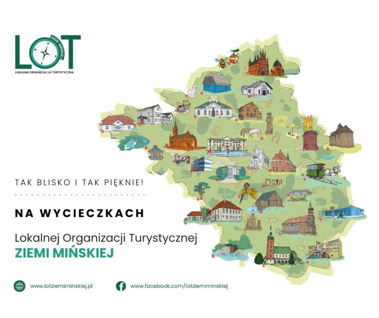 Wycieczki po Ziemi Mińskiej z Lokalną Organizacją Turystyczną